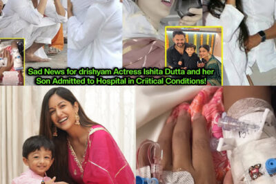 दृश्यम अभिनेत्री इशिता दत्ता और उनके बेटे के लिए दुखद खबर, गंभीर हालत में अस्पताल में भर्ती!/hi